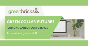 Green Bricks Green Collar Futures Conference