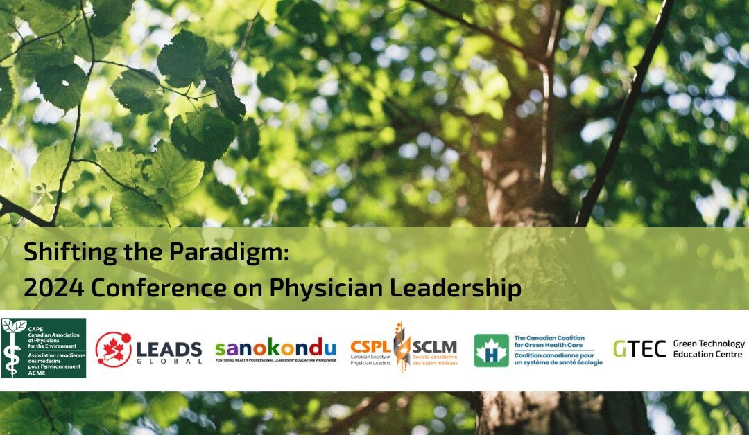 Shifting the Paradigm: 2024 Conference of Physician Leadership