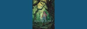 Rootbound by Grace Nosek, book cover art by Rohina Dass