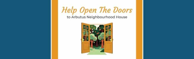 Arbutus Neighbourhood House fundraising campaign poster clip