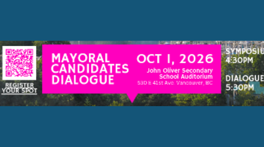 Vancouver Mayoral Candidates Dialogue – October 1, 2026